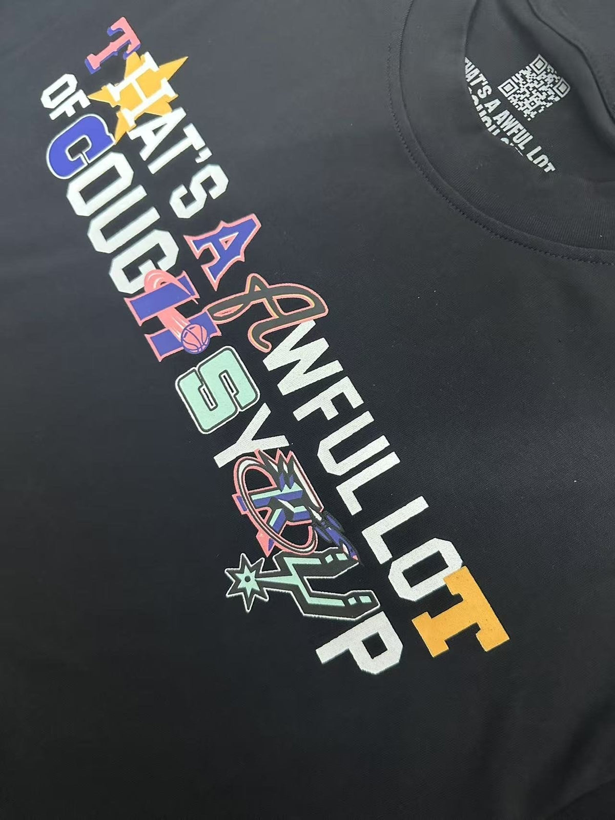 THAT'S A AWFUL LOT OF COUGH SYRUP Front & Back Graphic T-Shirt